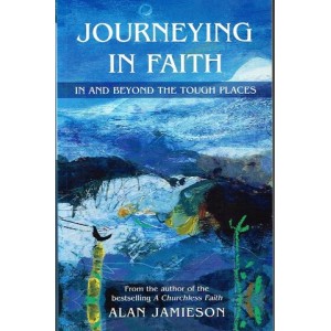 Journeying In Faith by Alan Jamieson